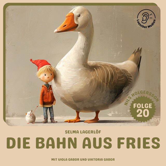 Copertina del libro per Die Bahn aus Fries (Nils Holgersson, Folge 20)