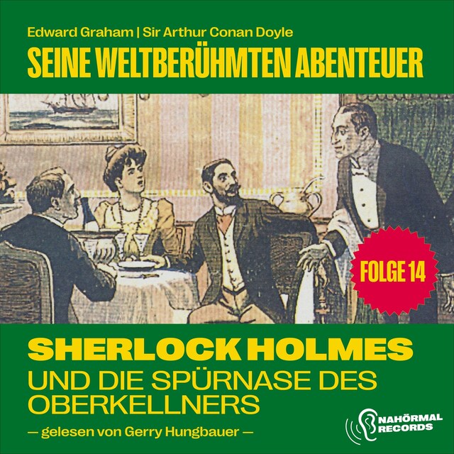 Okładka książki dla Sherlock Holmes und die Spürnase des Oberkellners (Seine weltberühmten Abenteuer, Folge 14)