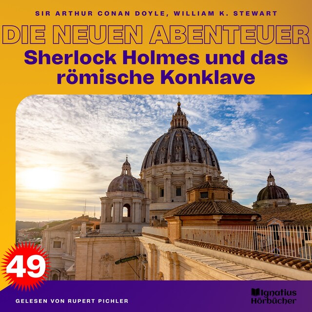 Okładka książki dla Sherlock Holmes und das römische Konklave (Die neuen Abenteuer, Folge 49)