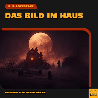 Das Bild im Haus als Hörbuch