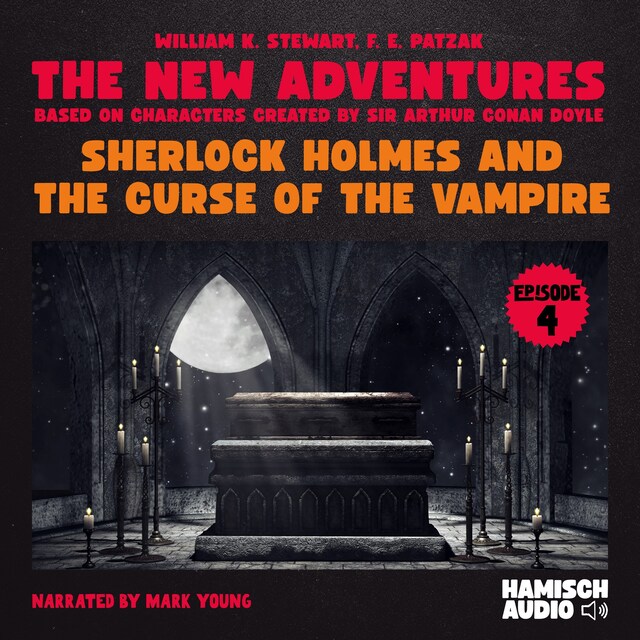 Book cover for Sherlock Holmes and the Curse of the Vampire (The New Adventures, Episode 4)