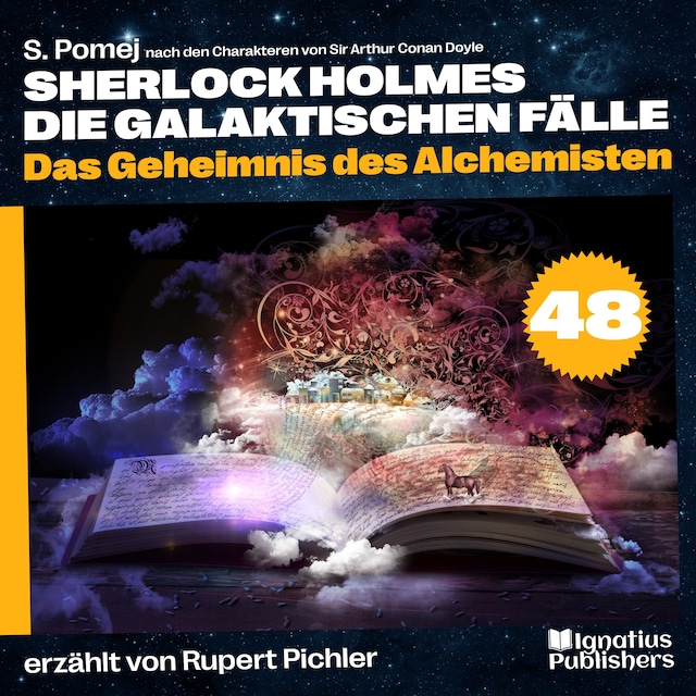 Okładka książki dla Das Geheimnis des Alchemisten (Sherlock Holmes - Die galaktischen Fälle, Folge 48)