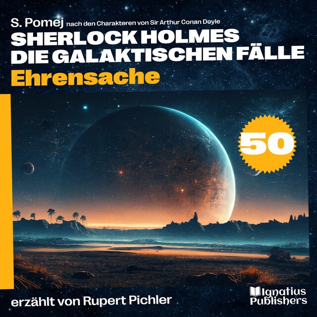 Kirjankansi teokselle Ehrensache (Sherlock Holmes - Die galaktischen Fälle, Folge 50)