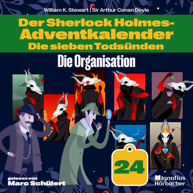 Kirjankansi teokselle Die Organisation (Der Sherlock Holmes-Adventkalender: Die sieben Todsünden, Folge 24)