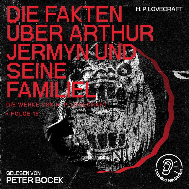 Boekomslag van Die Fakten über Arthur Jermyn und seine Familie (Die Werke von H. P. Lovecraft, Folge 15)