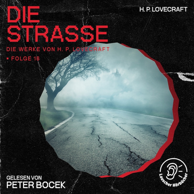 Boekomslag van Die Straße (Die Werke von H. P. Lovecraft, Folge 16)