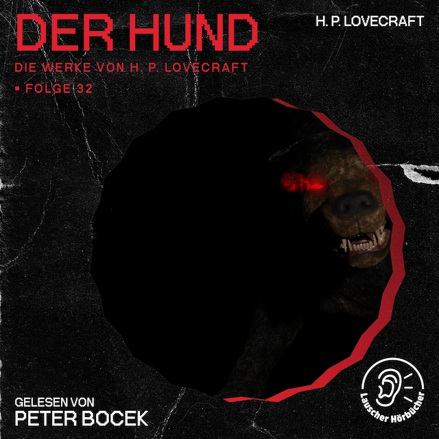 Buchcover für Der Hund (Die Werke von H. P. Lovecraft, Folge 32)