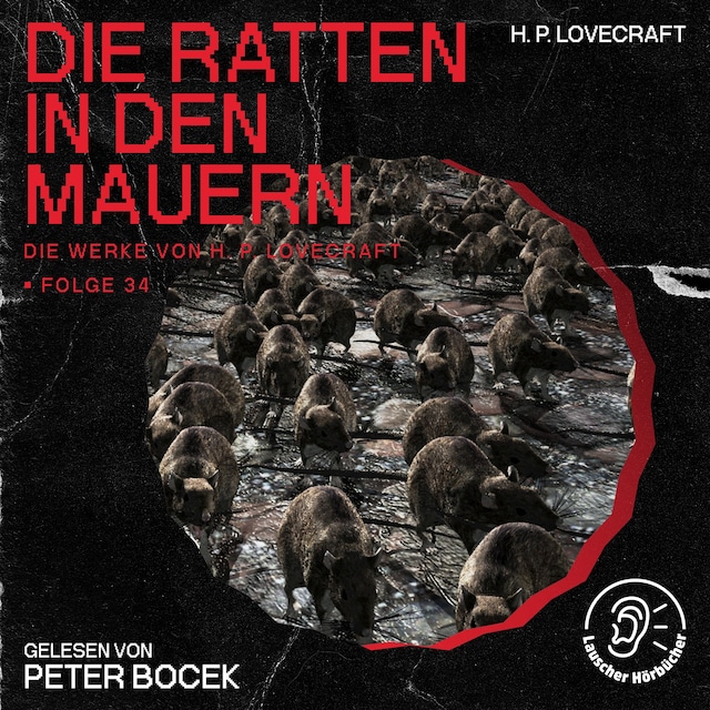 Bokomslag for Die Ratten in den Mauern (Die Werke von H. P. Lovecraft, Folge 34)