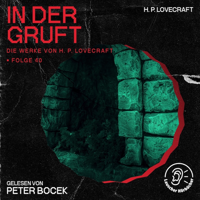 Bokomslag för In der Gruft (Die Werke von H. P. Lovecraft, Folge 40)