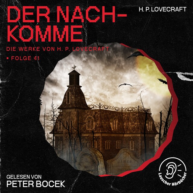 Bokomslag for Der Nachkomme (Die Werke von H. P. Lovecraft, Folge 41)