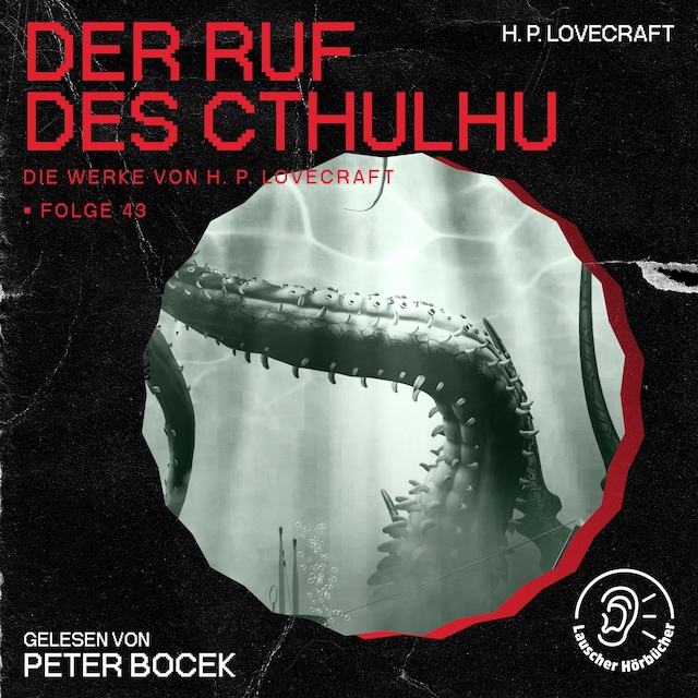 Bokomslag för Der Ruf des Cthulhu (Die Werke von H. P. Lovecraft, Folge 43)