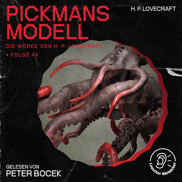 Buchcover für Pickmans Modell (Die Werke von H. P. Lovecraft, Folge 44)