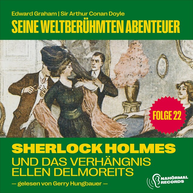 Buchcover für Sherlock Holmes und das Verhängnis der Ellen Delmoreits (Seine weltberühmten Abenteuer, Folge 22)