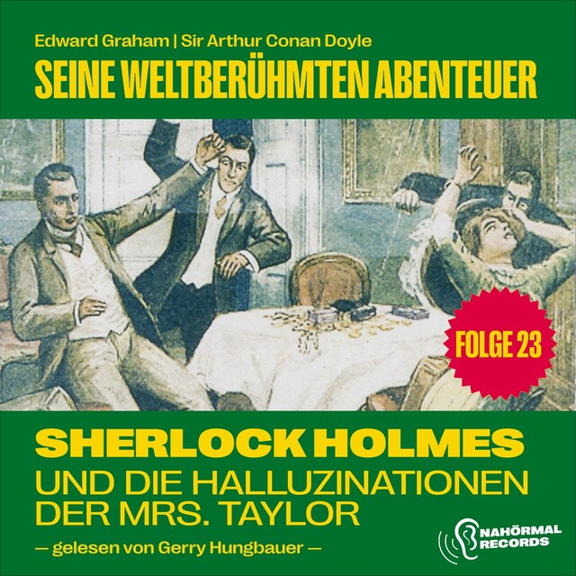 Kirjankansi teokselle Sherlock Holmes und die Halluzinationen der Mrs. Taylor (Seine weltberühmten Abenteuer, Folge 23)