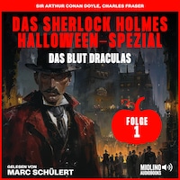 Das Sherlock Holmes Halloween-Spezial (Das Blut Draculas, Folge 1)