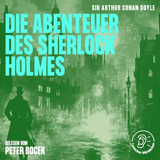 Die Abenteuer des Sherlock Holmes als Hörbuch