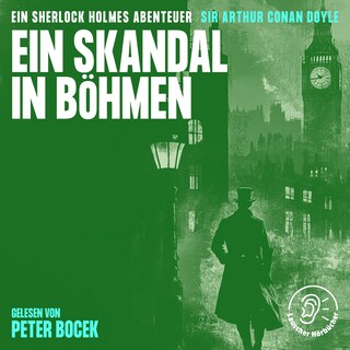 Ein Skandal in Böhmen als Hörbuch