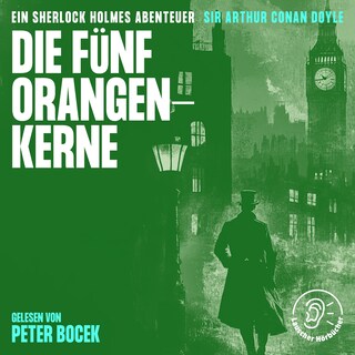 Die fünf Orangenkerne als Hörbuch