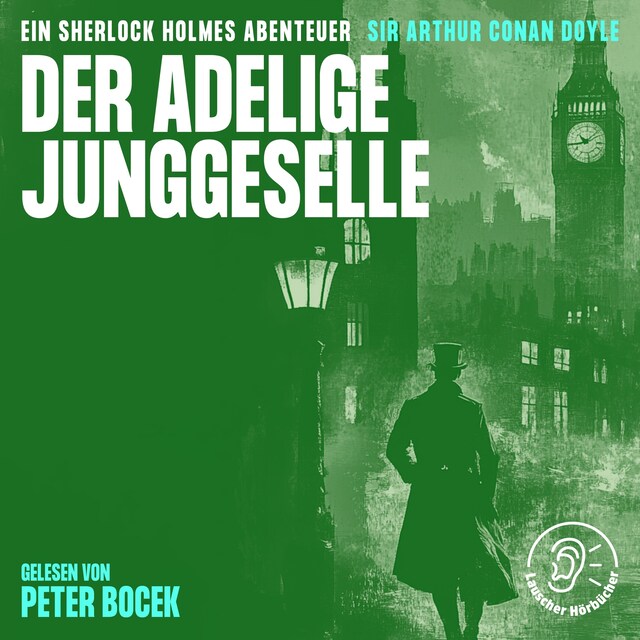 Book cover for Der adelige Junggeselle