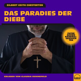 Das Paradies der Diebe (Pater Brown Kriminalgeschichten) als Hörbuch