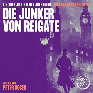 Die Junker von Reigate als Hörbuch