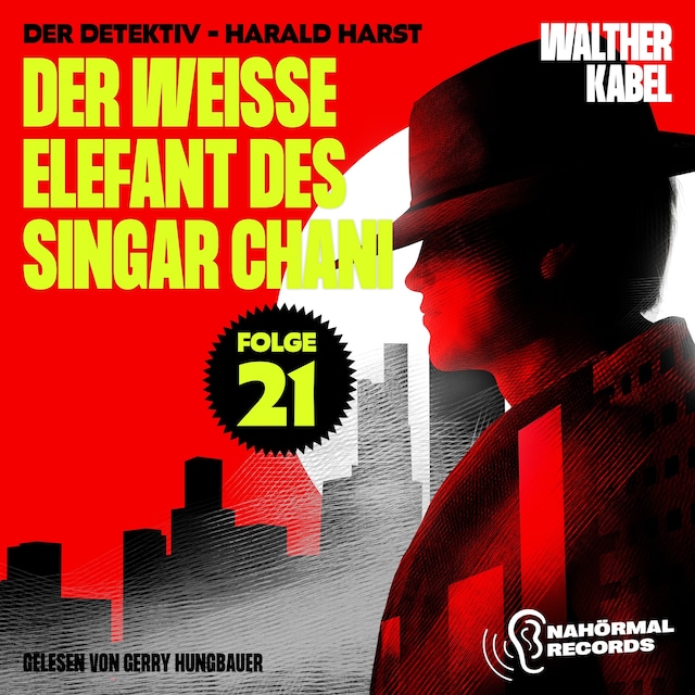 Buchcover für Der weiße Elefant des Singar Chani (Der Detektiv-Harald Harst, Folge 21)