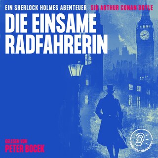 Die einsame Radfahrerin als Hörbuch