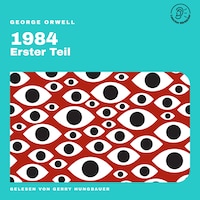 1984 (Erster Teil)
