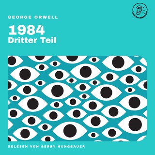 1984 (Dritter Teil) als Hörbuch