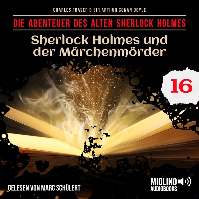 Book cover for Sherlock Holmes und der Märchenmörder (Die Abenteuer des alten Sherlock Holmes, Folge 16)