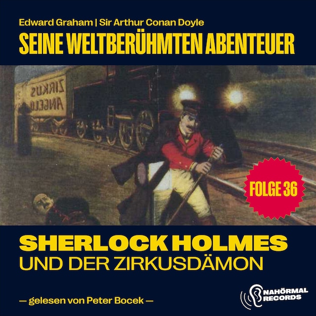 Boekomslag van Sherlock Holmes und der Zirkusdämon (Seine weltberühmten Abenteuer, Folge 36)