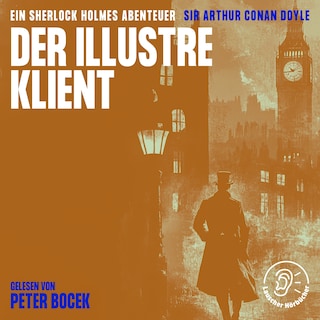 Der illustre Klient als Hörbuch