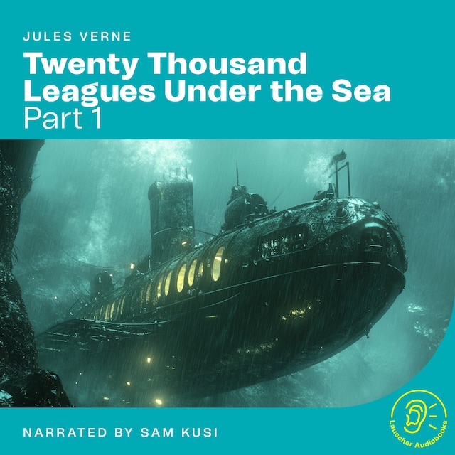 Book cover for Twenty Thousand Leagues Under the Sea (Part 1)