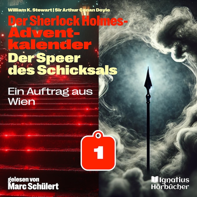 Buchcover für Ein Auftrag aus Wien (Der Sherlock Holmes-Adventkalender: Der Speer des Schicksals, Folge 1)