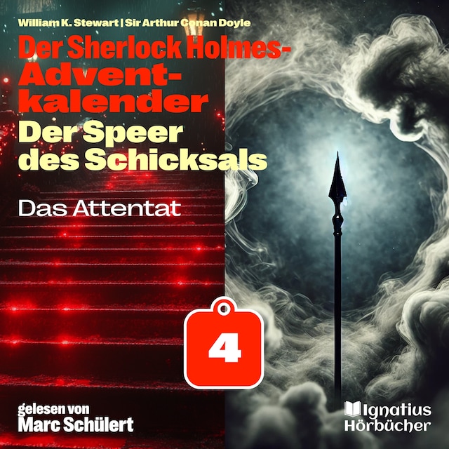 Buchcover für Das Attentat (Der Sherlock Holmes-Adventkalender: Der Speer des Schicksals, Folge 4)