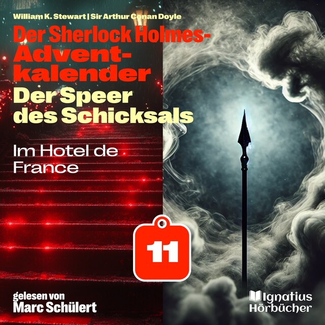 Okładka książki dla Im Hotel de France (Der Sherlock Holmes-Adventkalender: Der Speer des Schicksals, Folge 11)