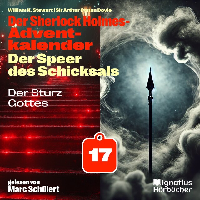 Buchcover für Der Sturz Gottes (Der Sherlock Holmes-Adventkalender: Der Speer des Schicksals, Folge 17)