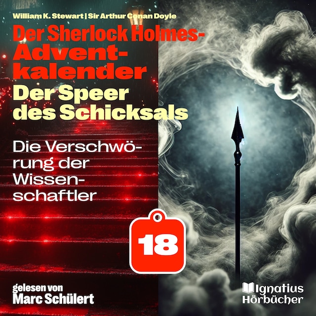 Buchcover für Die Verschwörung der Wissenschaftler (Der Sherlock Holmes-Adventkalender: Der Speer des Schicksals, Folge 18)