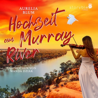 Hochzeit am Murray River als Hörbuch
