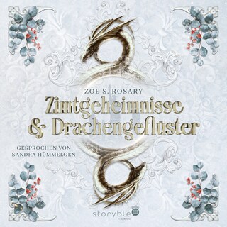 Zimtgeheimnisse & Drachengeflüster als Hörbuch