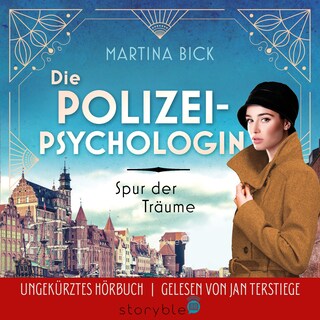 Die Polizeipsychologin - Die Spur der Träume als Hörbuch