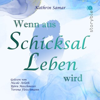 Wenn aus Schicksal Leben wird als Hörbuch