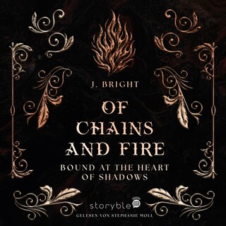 Of Chains and Fire als Hörbuch