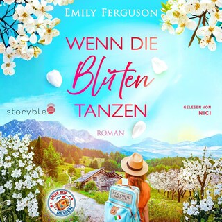 Wenn die Blüten tanzen als Hörbuch