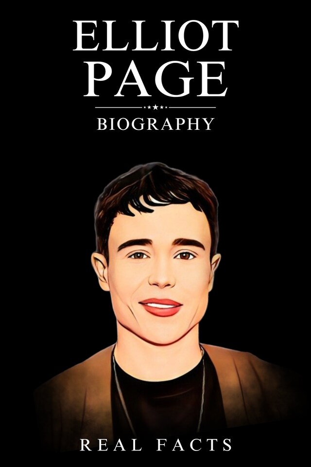 Copertina del libro per Elliot Page Biography