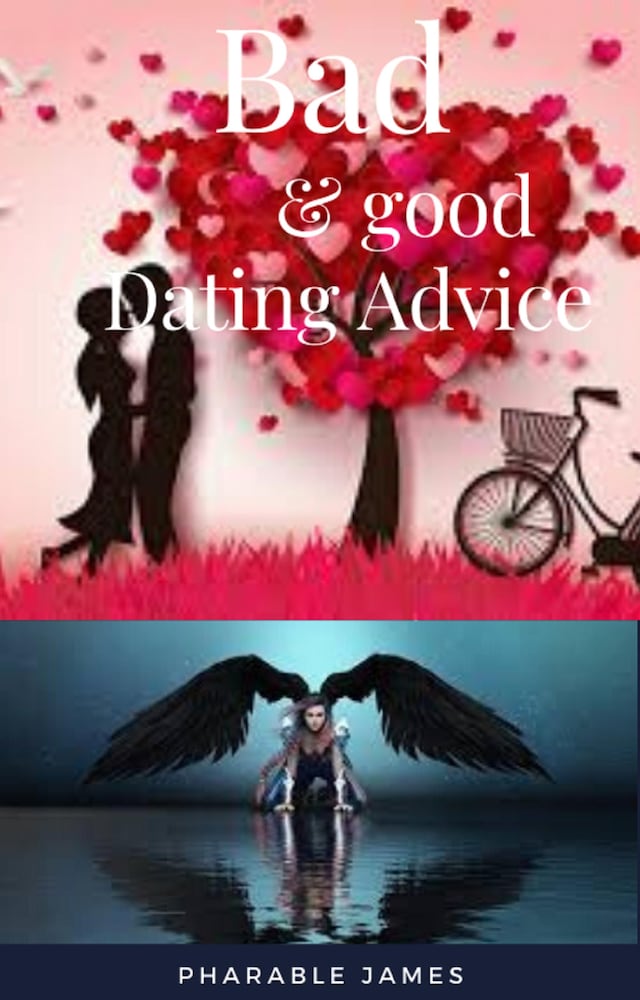 Book cover for Bad and good dating advice