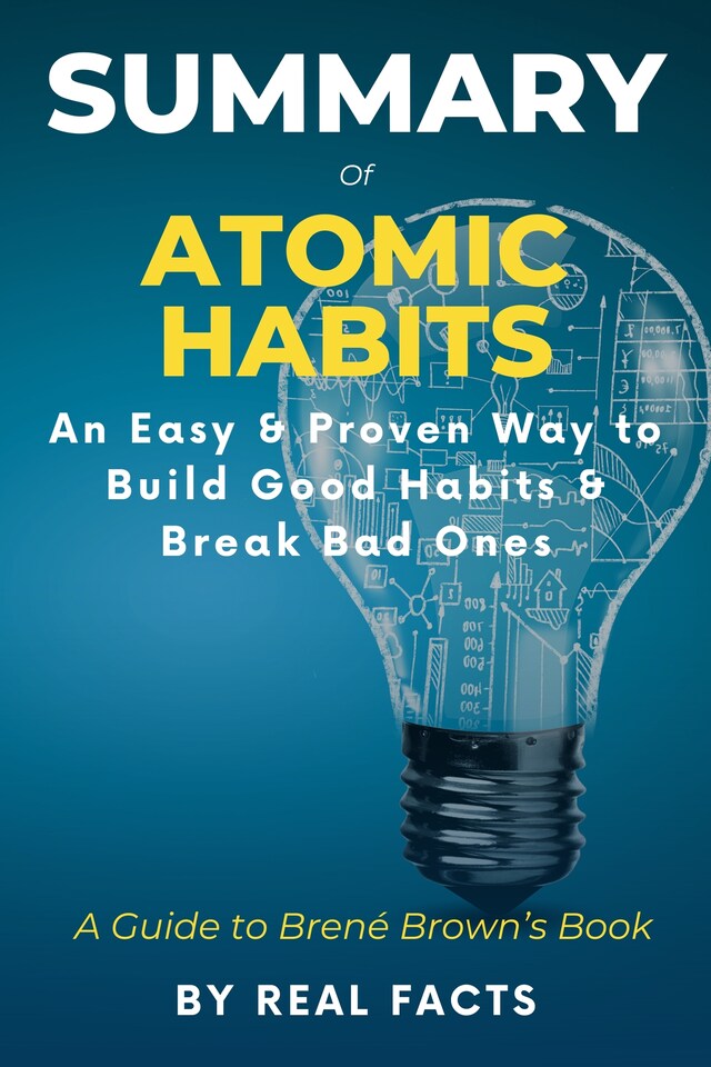 Book cover for Summary of Atomic Habits: An Easy & Proven Way to Build Good Habits & Break Bad Ones