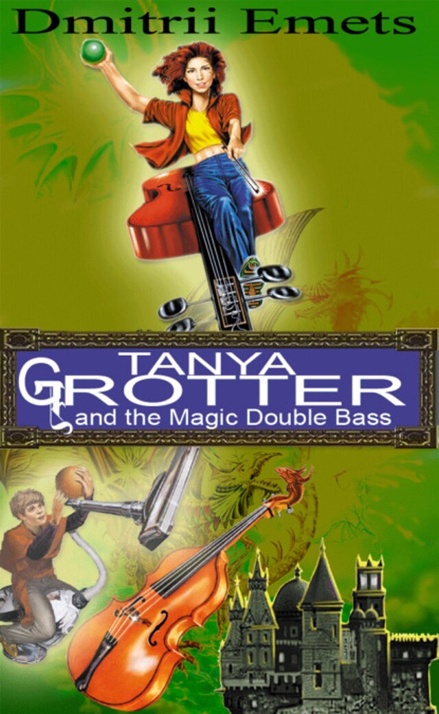 Book cover for Tanya Grotter And The Magic Double Bass