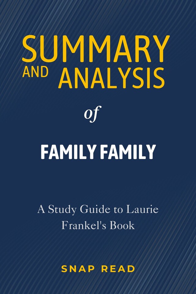 Kirjankansi teokselle Summary and Analysis of Family Family