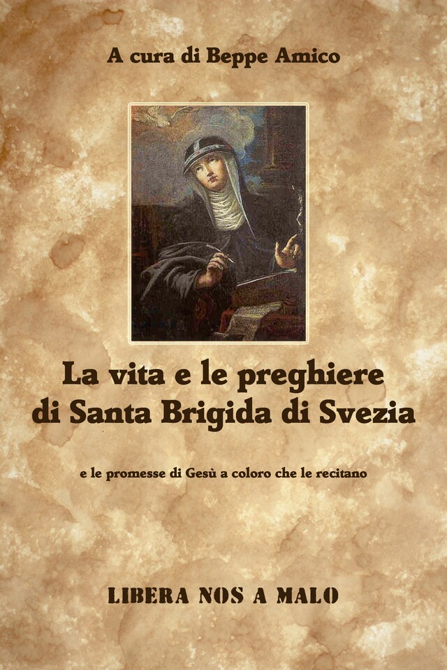 Book cover for La vita e le preghiere  di Santa Brigida di Svezia e le promesse di Gesù a coloro che le recitano